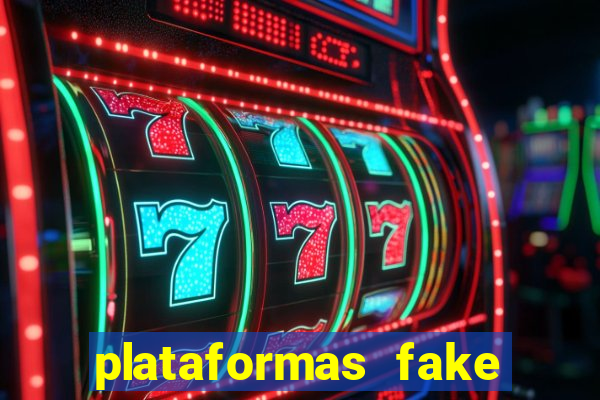 plataformas fake para brincar